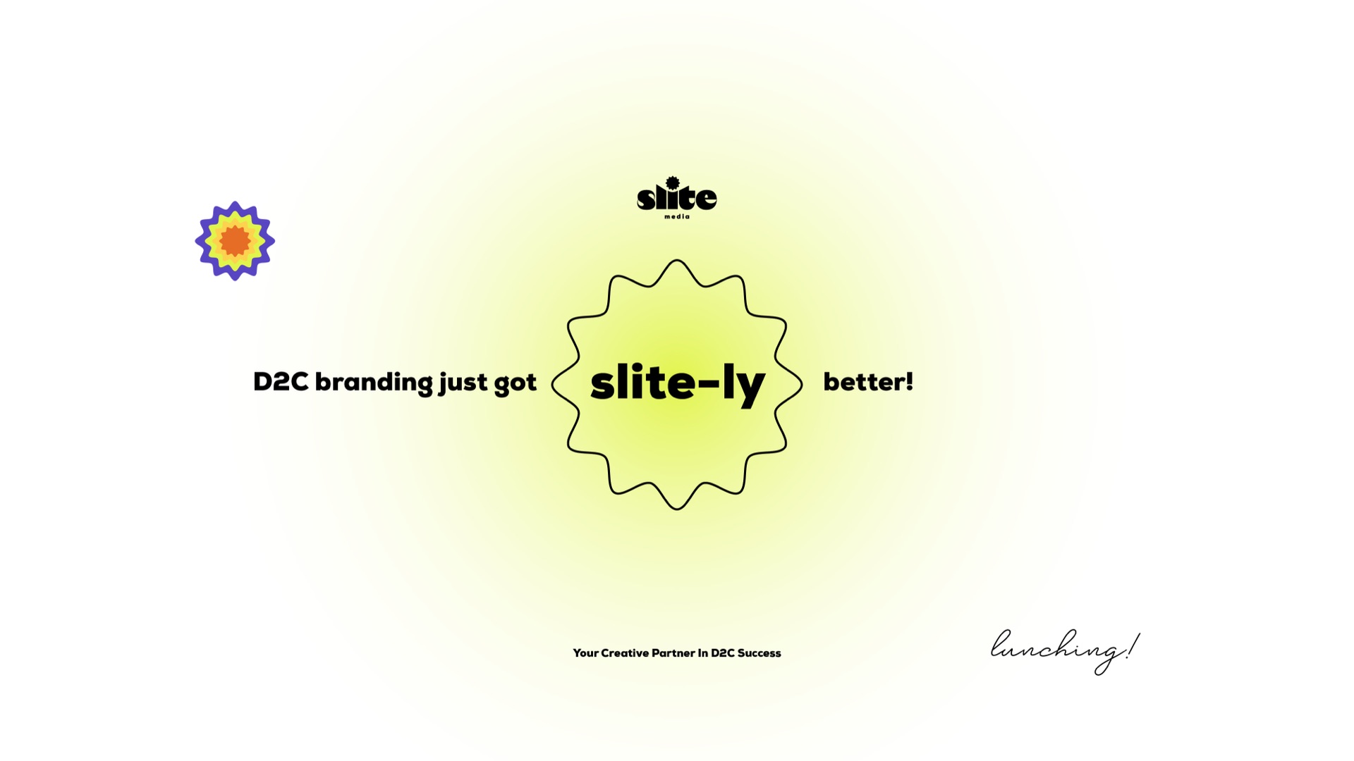 D2C branding just got slite-ly better, set inside an outlined burst