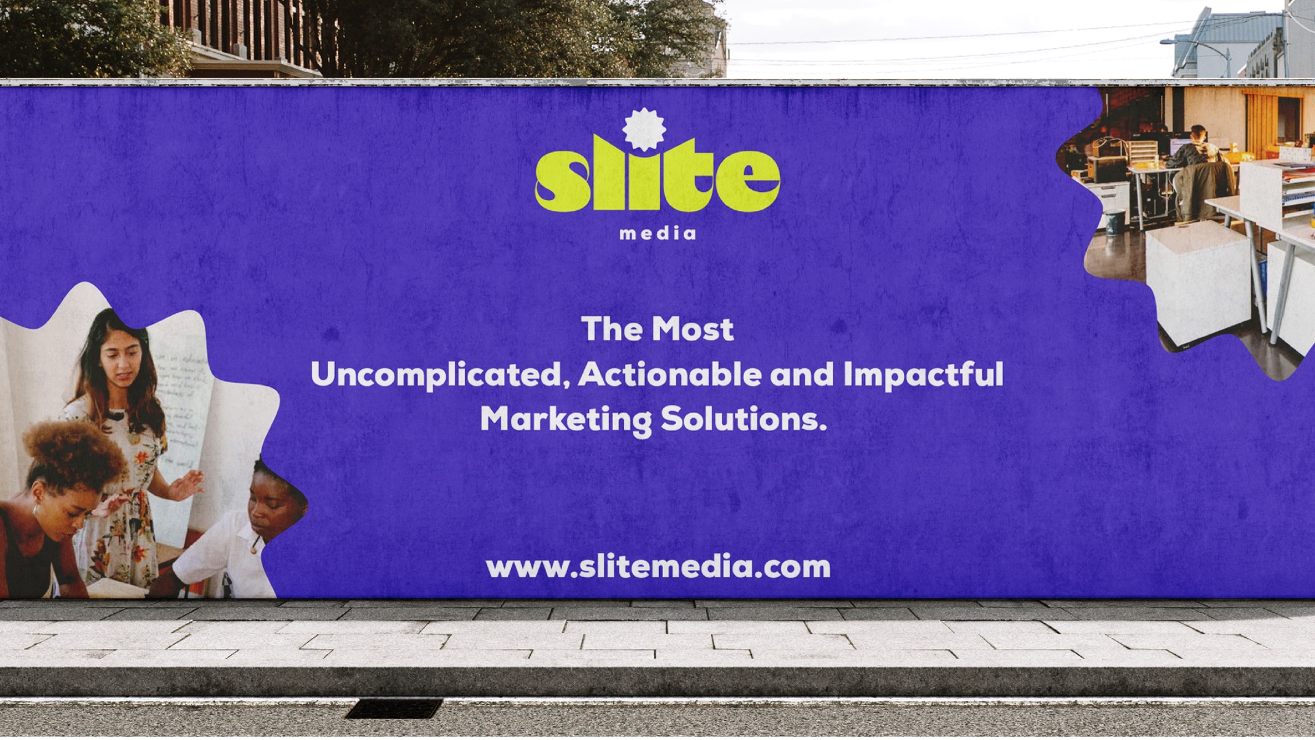Purple street hoarding with the Slite wordmark and the line The Most Uncomplicated, Actionable and Impactful Marketing Solutions