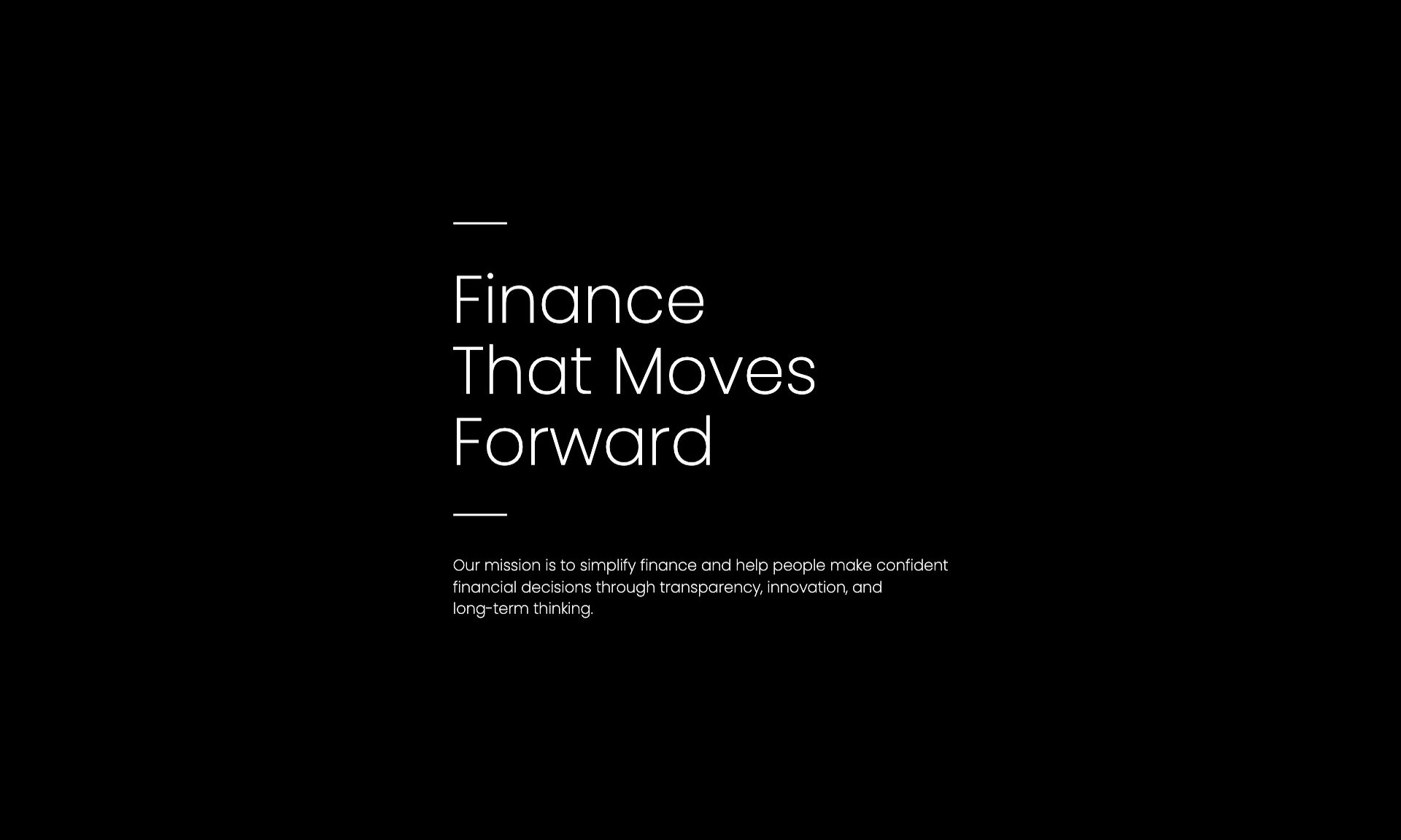 The line Finance that moves forward in light white type on black