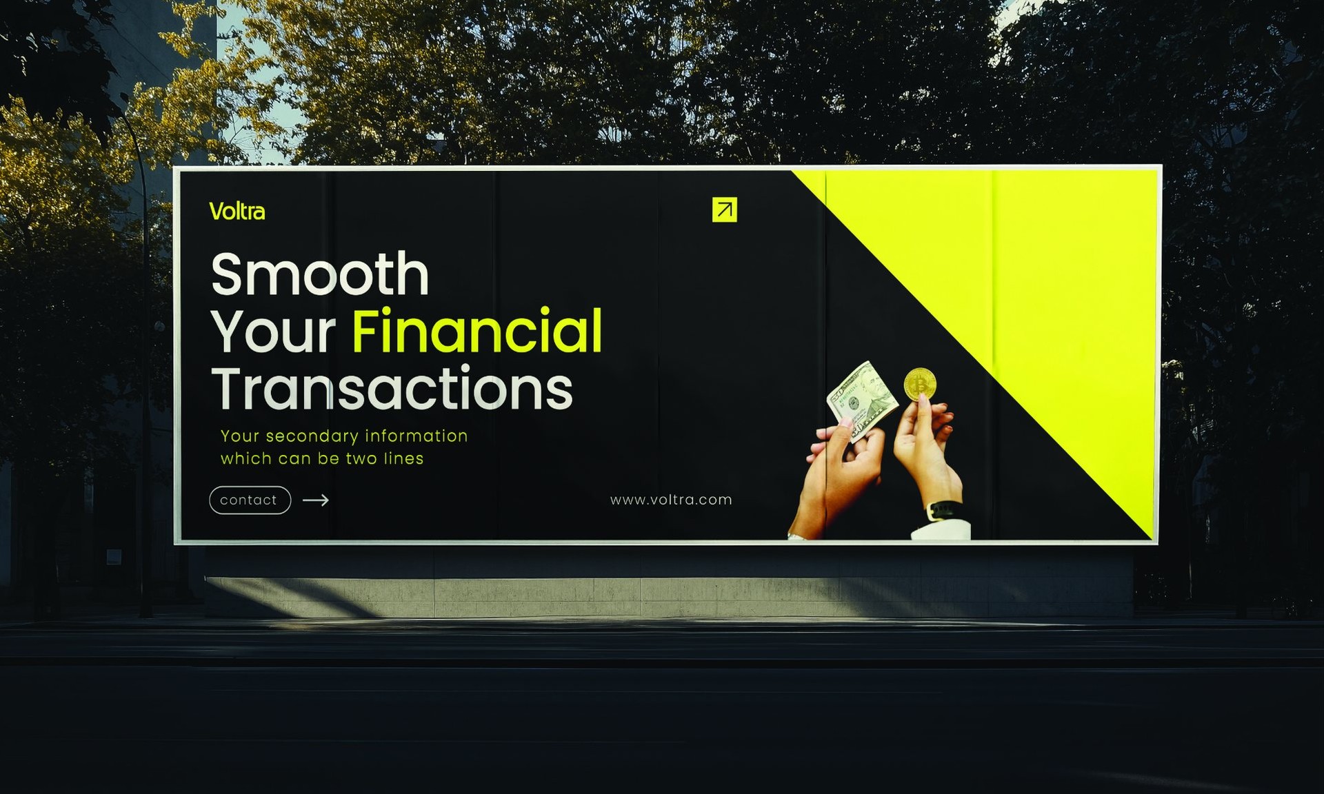 A Voltra billboard reading Smooth your financial transactions